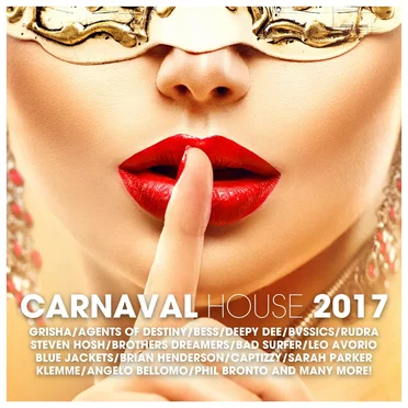 Carnaval House 2017 by Various Artists - album cover