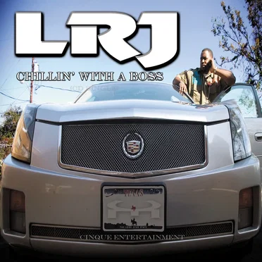 Chillin’ With A Boss by LRJ - album cover