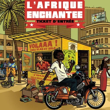L'Afrique enchantée : Ticket d'entrée by Various Artists - album cover