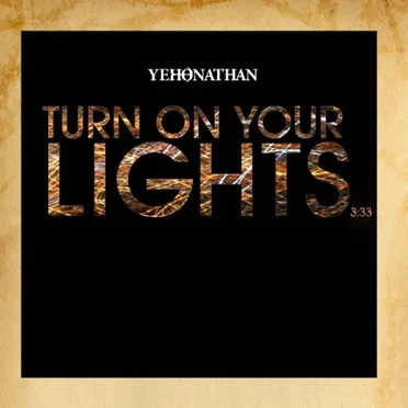 Turn On Your Lights by Yehonathan - album cover