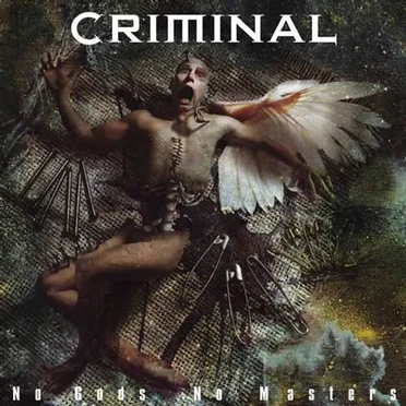 No Gods No Masters by Criminal - album cover