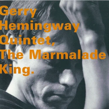 Gerry Hemingway Quintet