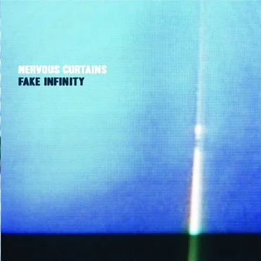 Fake Infinity by Nervous Curtains - album cover