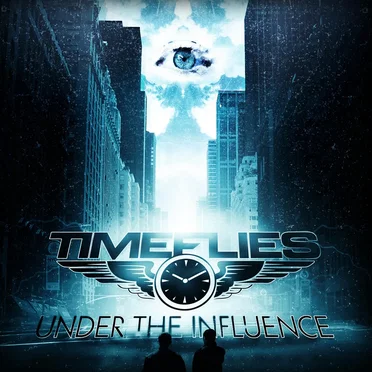 Under the Influence by Timeflies - album cover