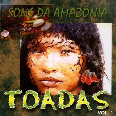 Sons da Amazônia: Toadas, vol. 1 by Various Artists - album cover