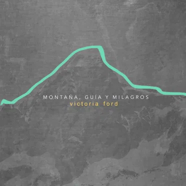 Montaña, guía y milagros