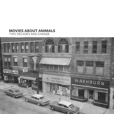 Two Decades and Change by Movies About Animals - album cover