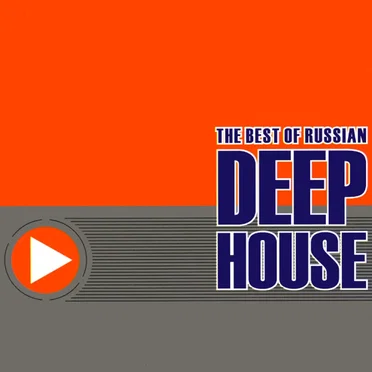 The Best of Russian Deep House by Various Artists - album cover