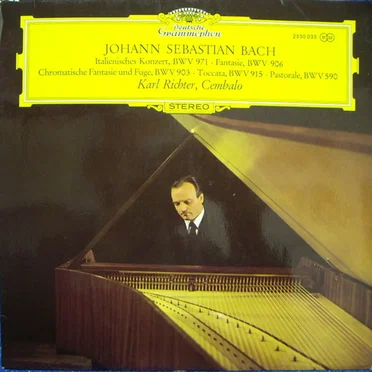 Italienisches Konzert, BWV 971 / Fantasie, BWV 906 / Chromatische Fantasie und Fuge, BWV 903 / Toccata, BWV 915 / Pastorale, BWV 590