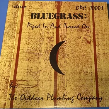 Bluegrass: Piped in and Turned On