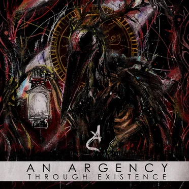 Through Existence by An Argency - album cover