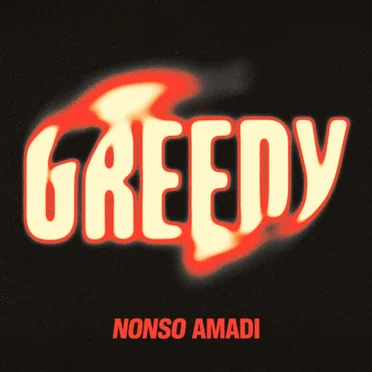 Greedy by Nonso Amadi - album cover