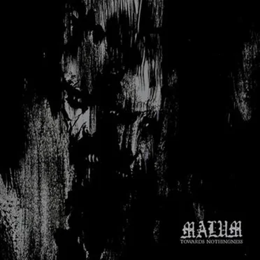 Towards Nothingness by Malum - album cover