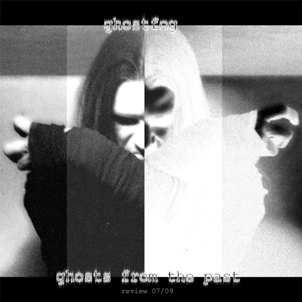 Ghosts From the Past: Review 07/08