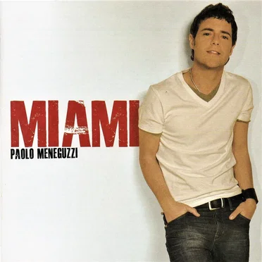 Miami by Paolo Meneguzzi - album cover