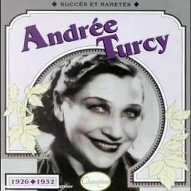 Andrée Turcy : Succès et raretés 1926–1932