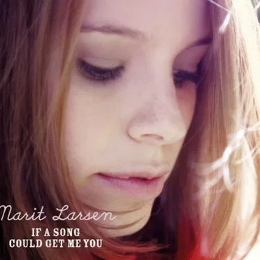 If a Song Could Get Me You