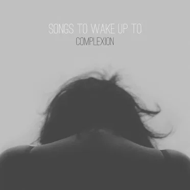 Songs To Wake Up To