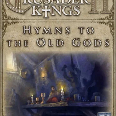 Crusader Kings II: Hymns to the Old Gods