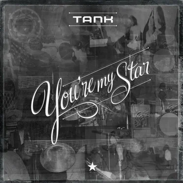 You’re My Star