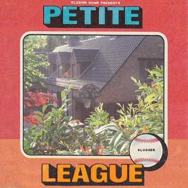 Slugger by Petite League - album cover