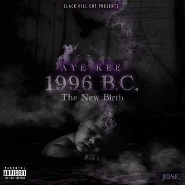 1996 B.C. The New Birth by Aye Kee - album cover