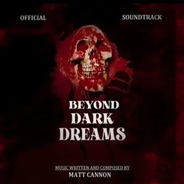 Beyond Dark Dreams (Original Motion Picture Soundtrack)