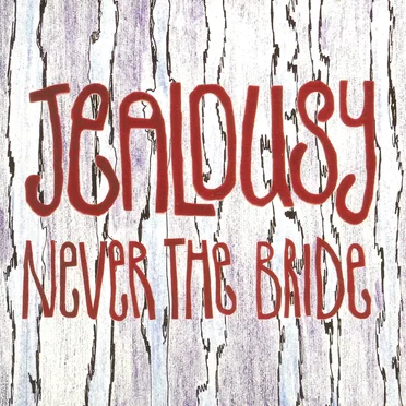 Jealousy