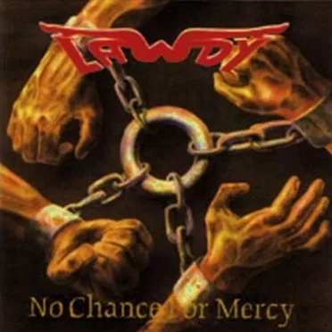 No Chance for Mercy by Lawdy - album cover