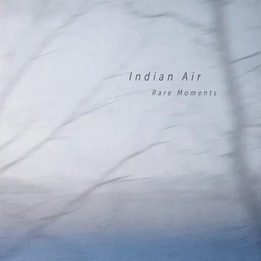 Rare Moments by Indian Air - album cover