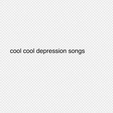 cool cool depression songs by Blood Girl - album cover