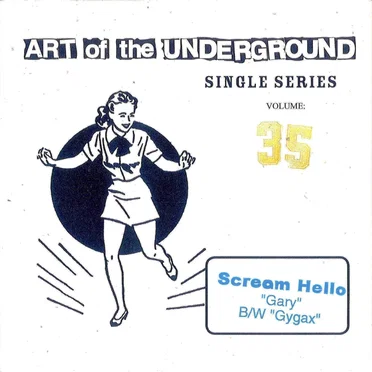 Art of the Underground Single Series Volume 35 by Scream Hello - album cover
