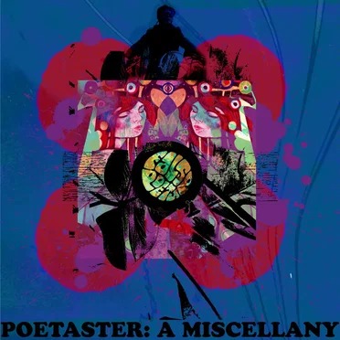 Poetaster: A Miscellany