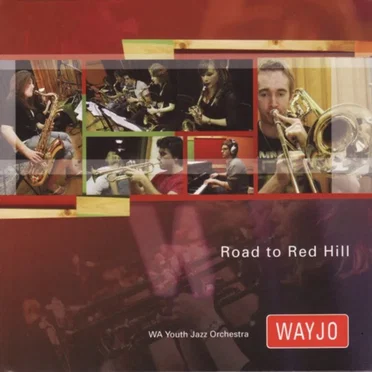 Road to Red Hill by WA Youth Jazz Orchestra - album cover