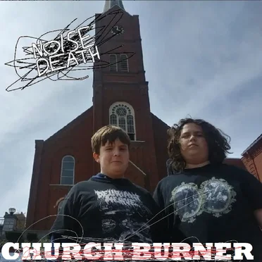 Church Burner by Noise Death - album cover