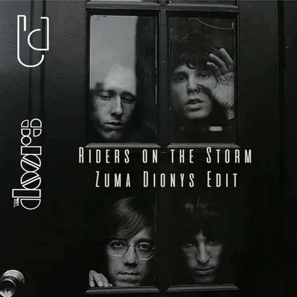 Riders on the Storm (Zuma Dionys edit)