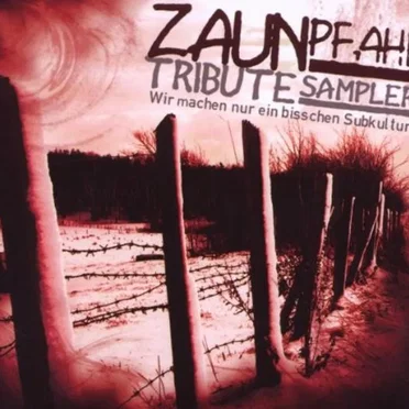 Zaunpfahl Tribute Sampler: Wir machen nur ein bisschen Subkultur by Various Artists - album cover