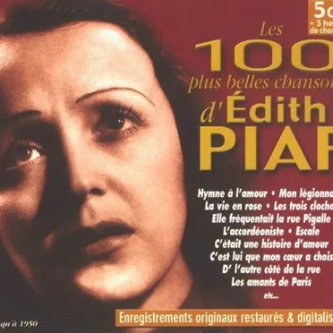 Les 100 Plus Belles Chansons d'Edith Piaf