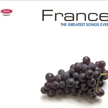 France: The Greatest Songs Ever by Various Artists - album cover