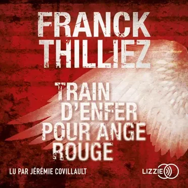 Train d'enfer pour Ange rouge by Franck Thilliez - album cover