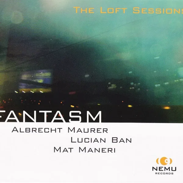 Fantasm (The Loft Sessions)