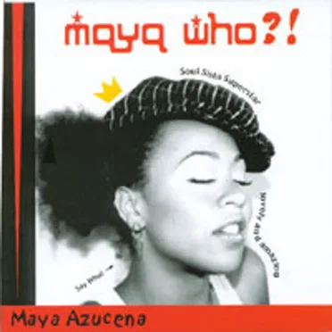 Maya Who?!