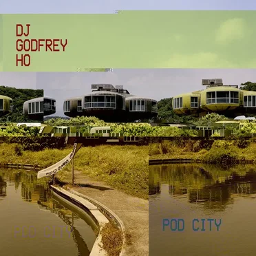 POD CITY by DJ GODFREY HO - album cover