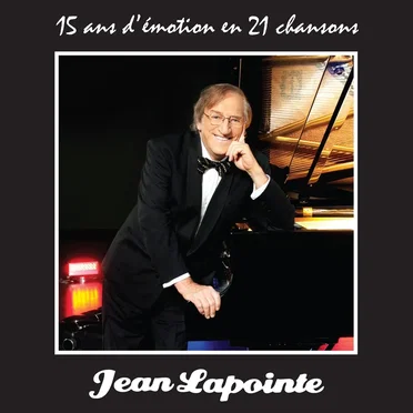 15 ans d’émotion en 21 chansons