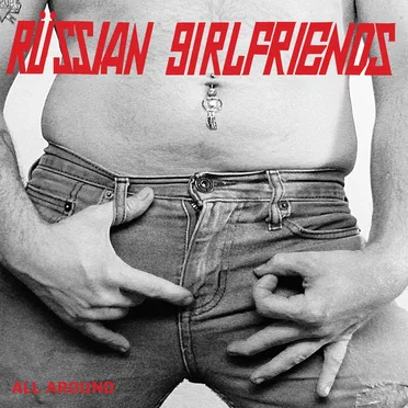 All Around by Russian Girlfriends - album cover