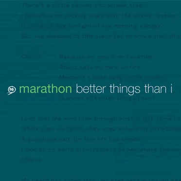 Better Things Than I by Marathon - album cover