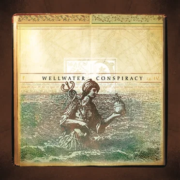 Wellwater Conspiracy by Wellwater Conspiracy - album cover
