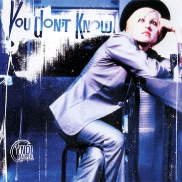 You Don’t Know
