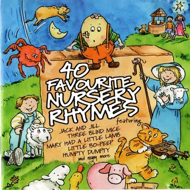 40 Favourite Nursery Rhymes