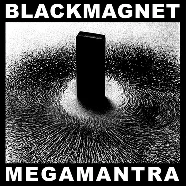 Megamantra by Black Magnet - album cover